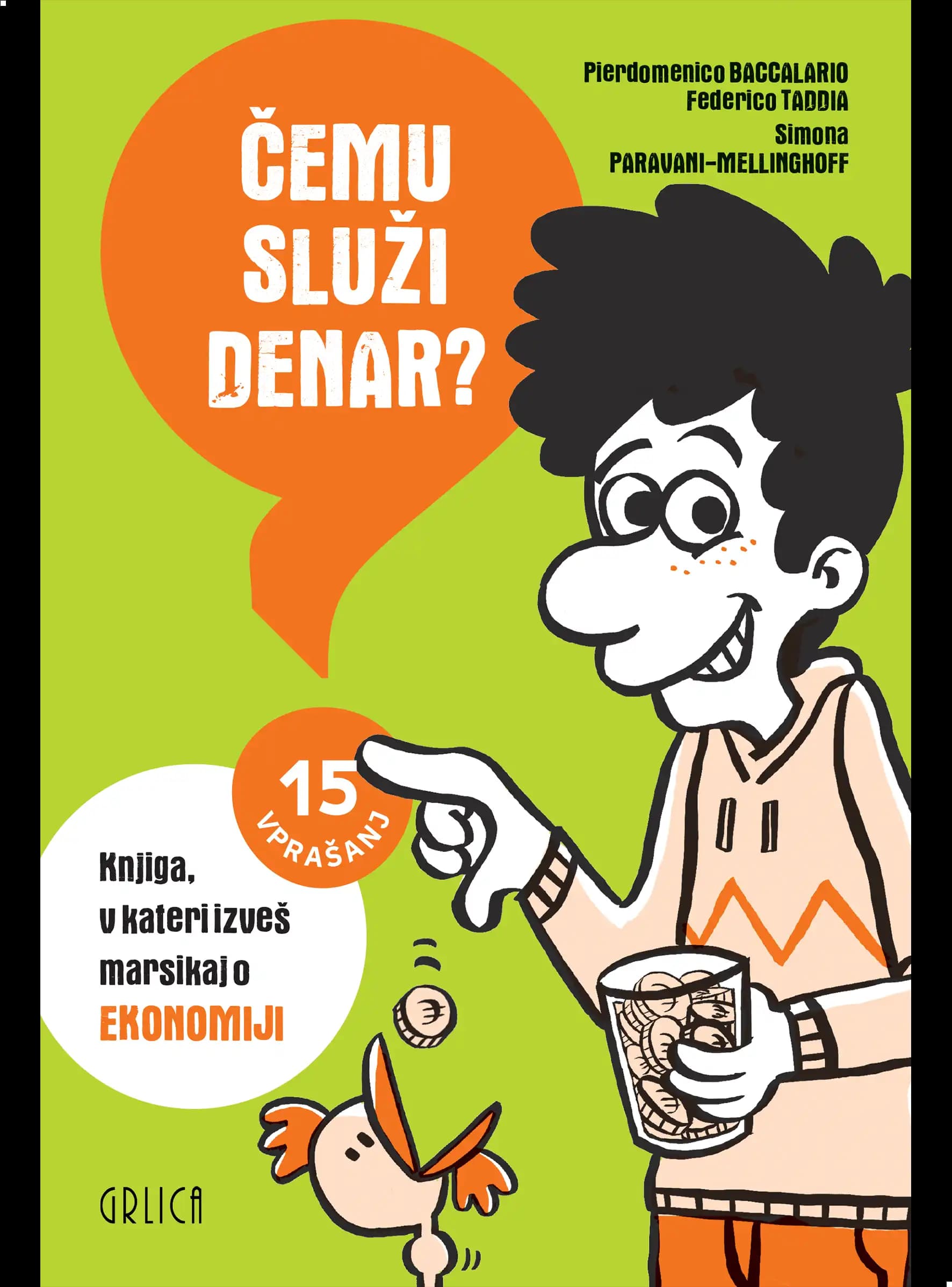 ČEMU SLUŽI DENAR
