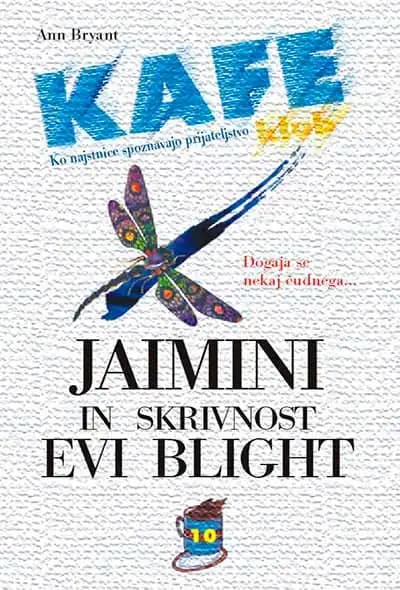 JAIMINI IN SKRIVNOST EVI BLIGH