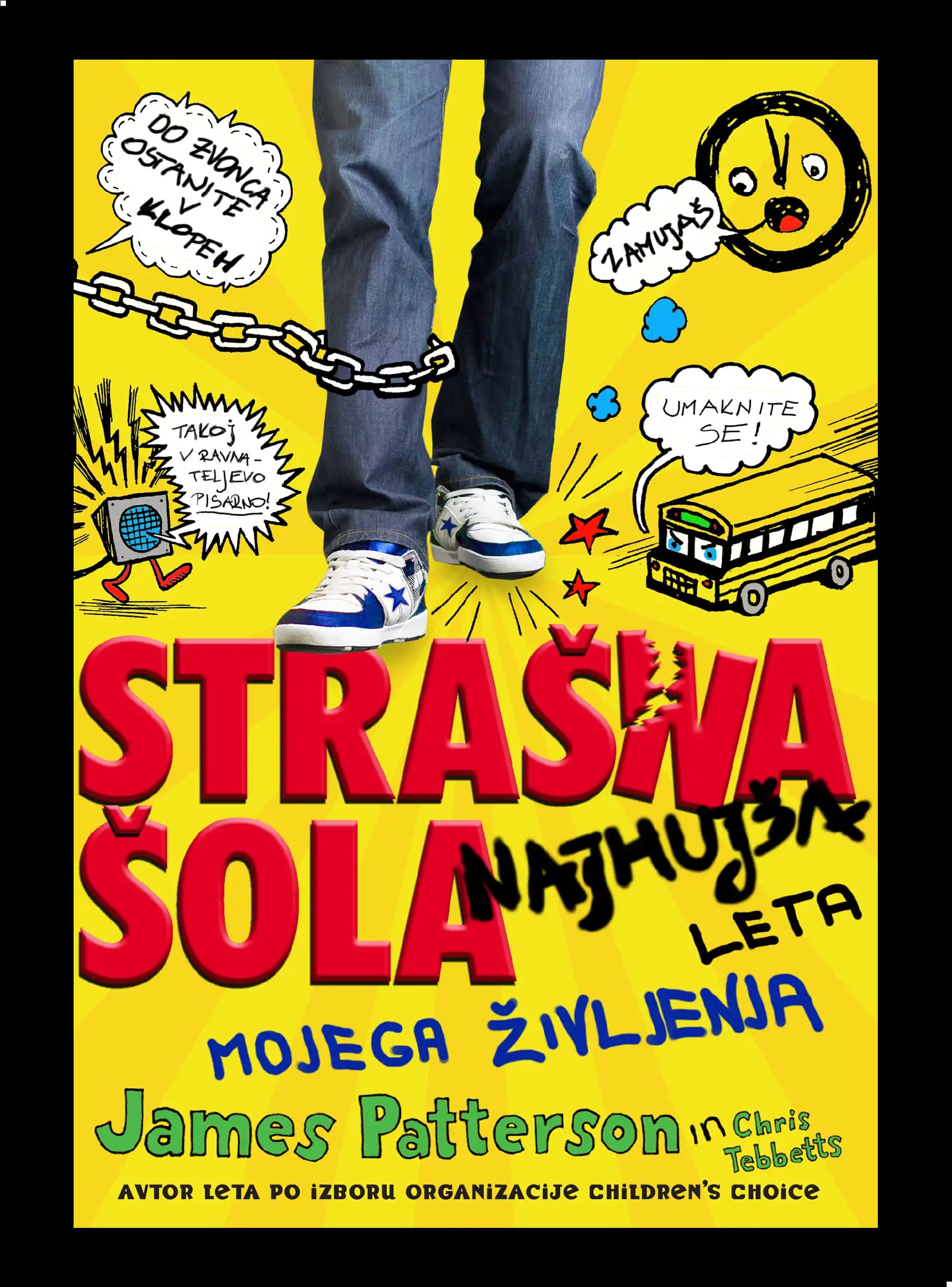 STRAŠNA ŠOLA: NAJHUJŠA LETA MOJEGA ŽIVLJENJA