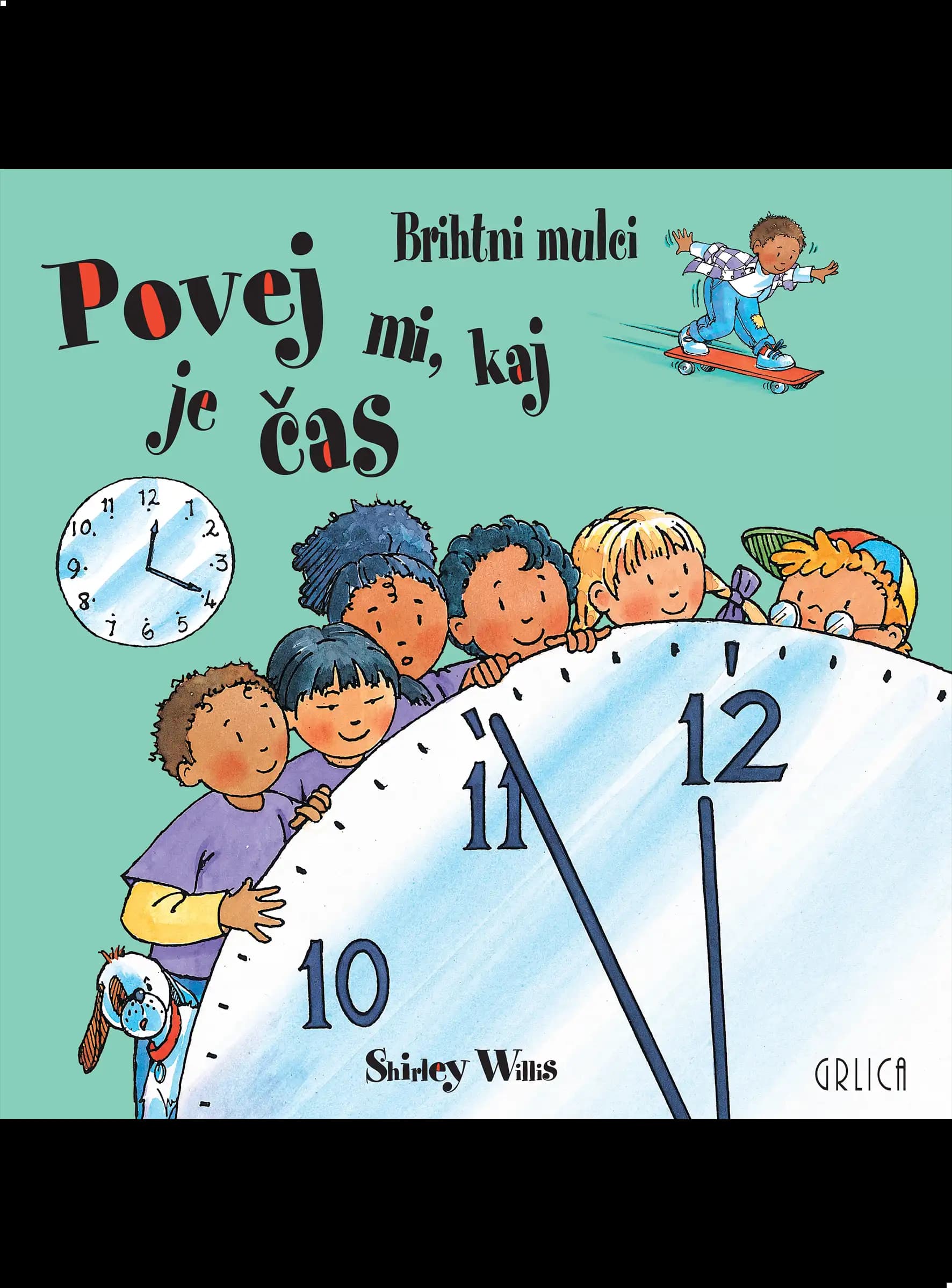POVEJ MI, KAJ JE ČAS