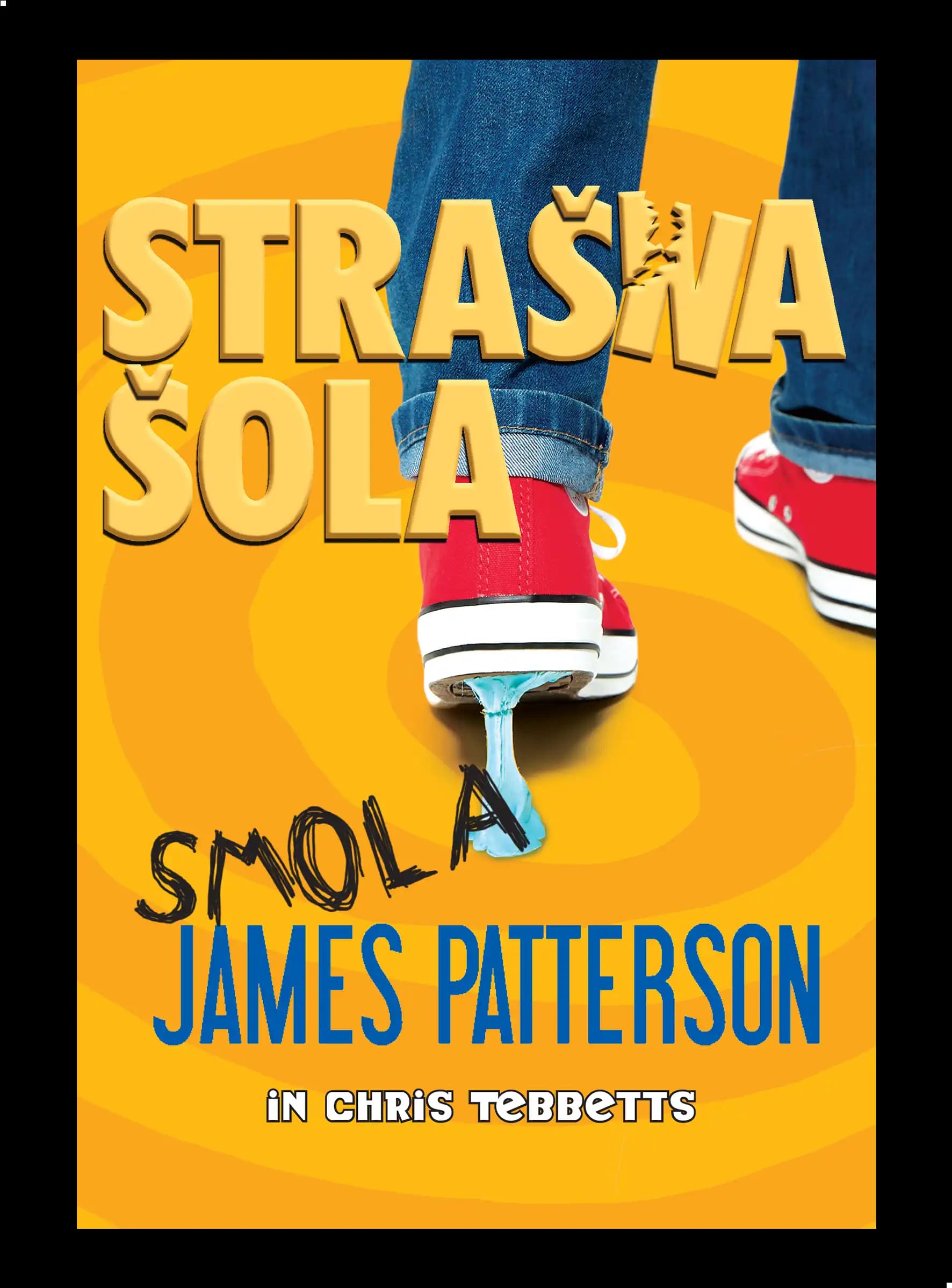 STRAŠNA ŠOLA: SMOLA