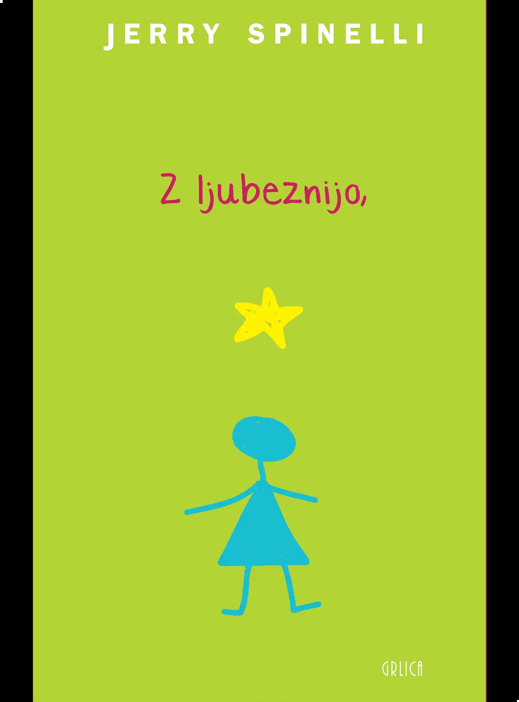Z LJUBEZNIJO, ZVEZDICA