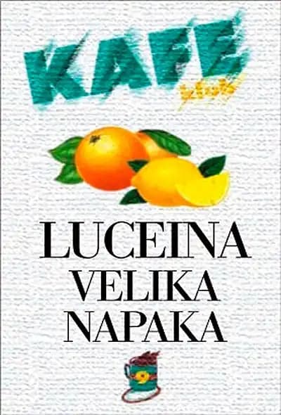 LUCEINA VELIKA NAPAKA