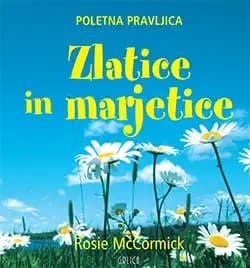 ZLATICE IN MARJETICE
