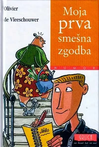 MOJA PRVA SMEŠNA ZGODBA