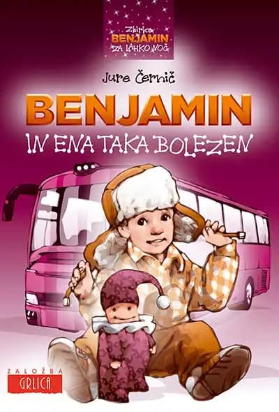 BENJAMIN IN ENA TAKA BOLEZEN