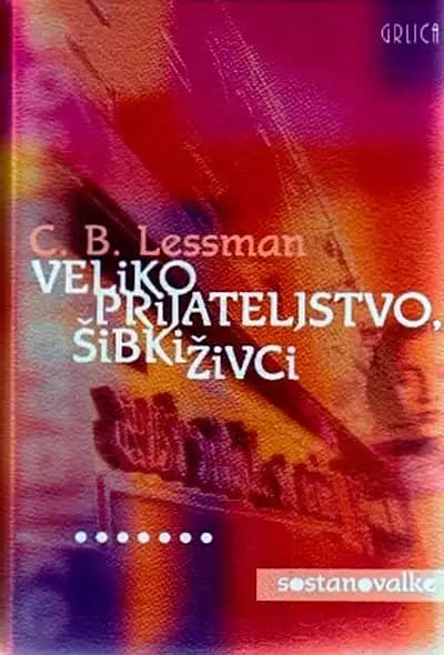 VELIKO PRIJATELJSTVO, ŠIBKI ŽIVCI